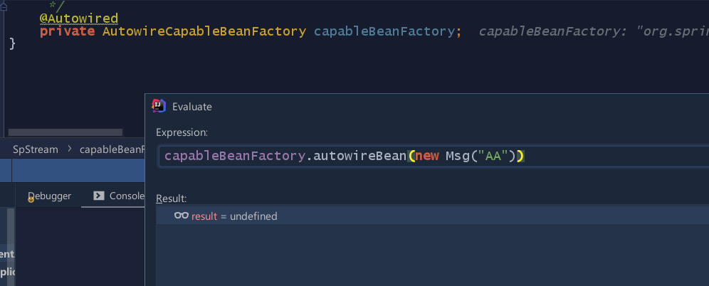 springboot AutowireBean () of AutowireCapableBeanFactory failed to inject bean, returned undefined